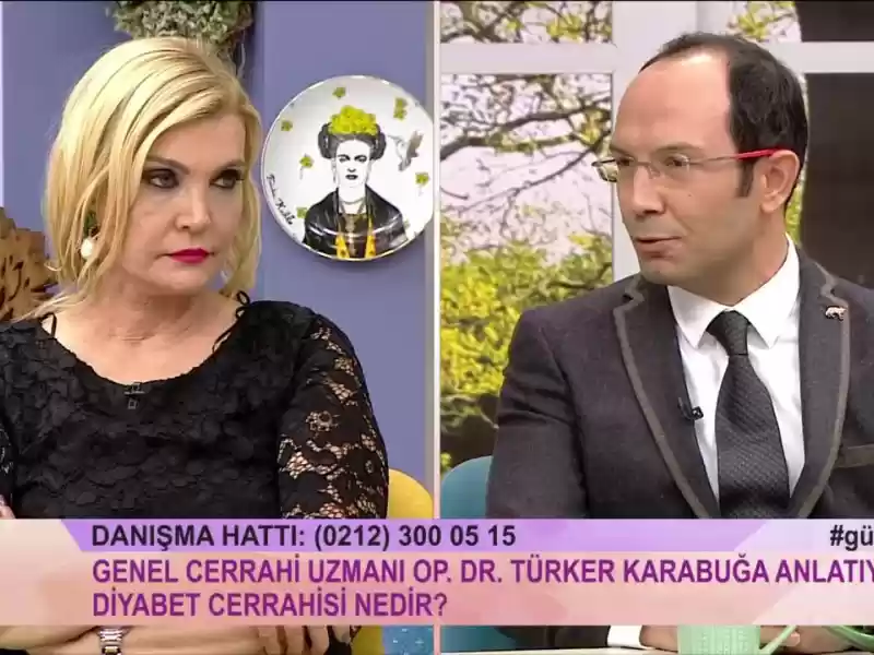 TEVE 2,DERYA BAYKAL,TÜRKER KARABUĞA,DİYABET,CERRAH,DOKTOR,AMELİYAT,ŞEKER HASTALIĞI