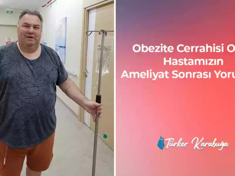 obezite,obezite cerrahisi,obezite ameliyatı,obesity,obesity surgery